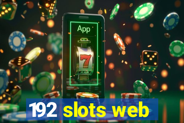 192 slots web